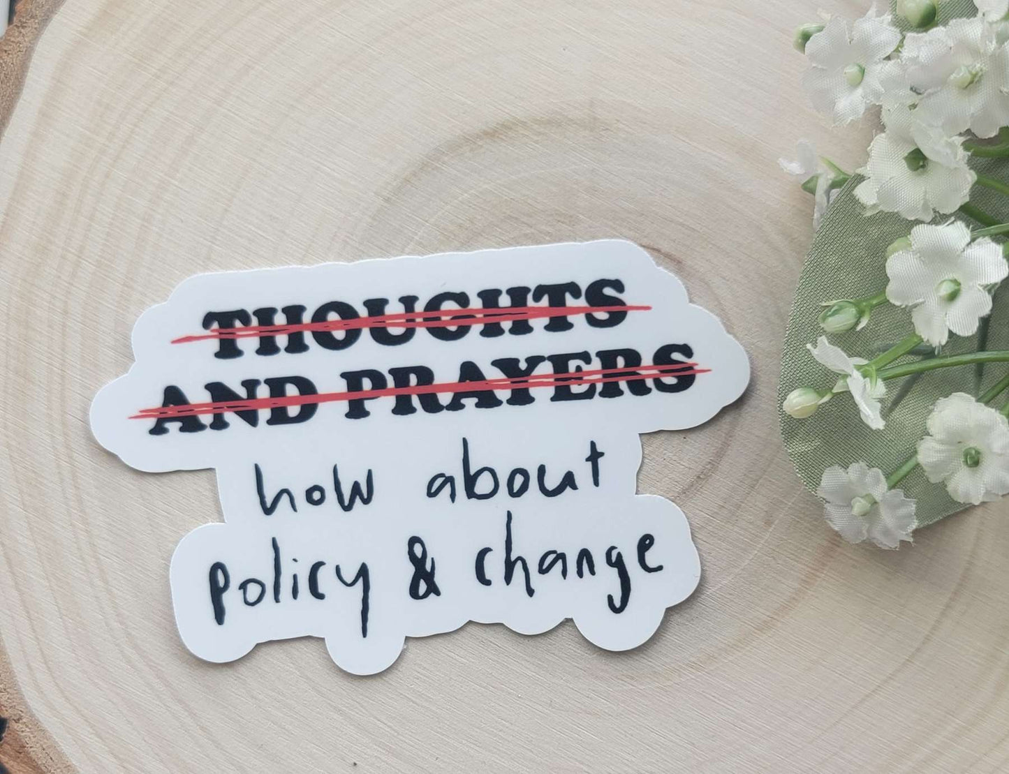 How about policy & change sticker